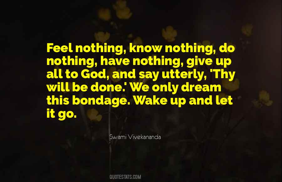 We Have Nothing To Say Quotes #919468