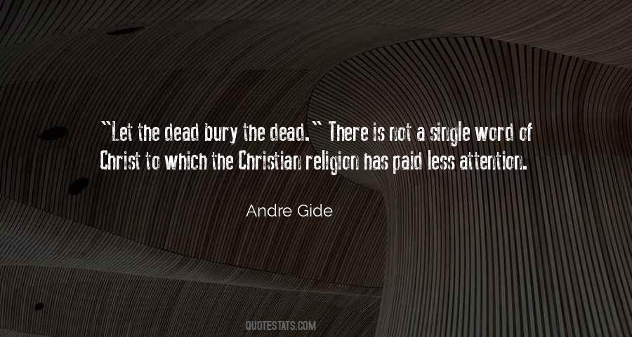 Let The Dead Bury The Dead Quotes #1214724