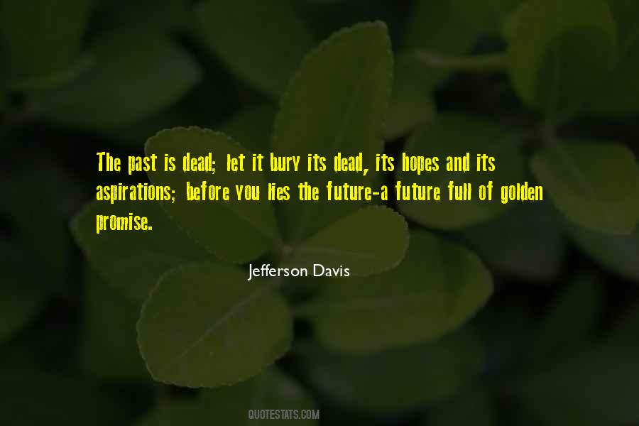 Let The Dead Bury The Dead Quotes #1682005