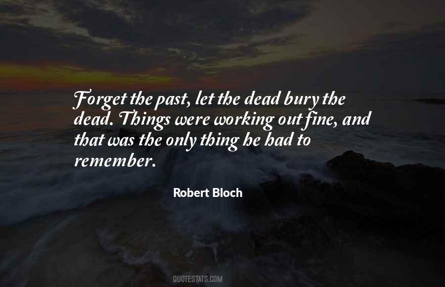 Let The Dead Bury The Dead Quotes #306240