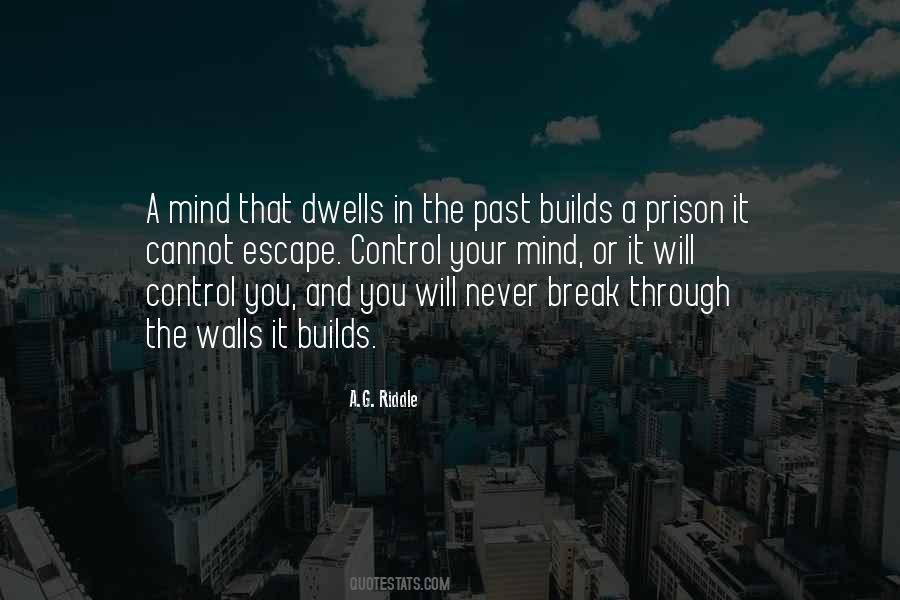 Control Your Mind Or It Will Control You Quotes #60498