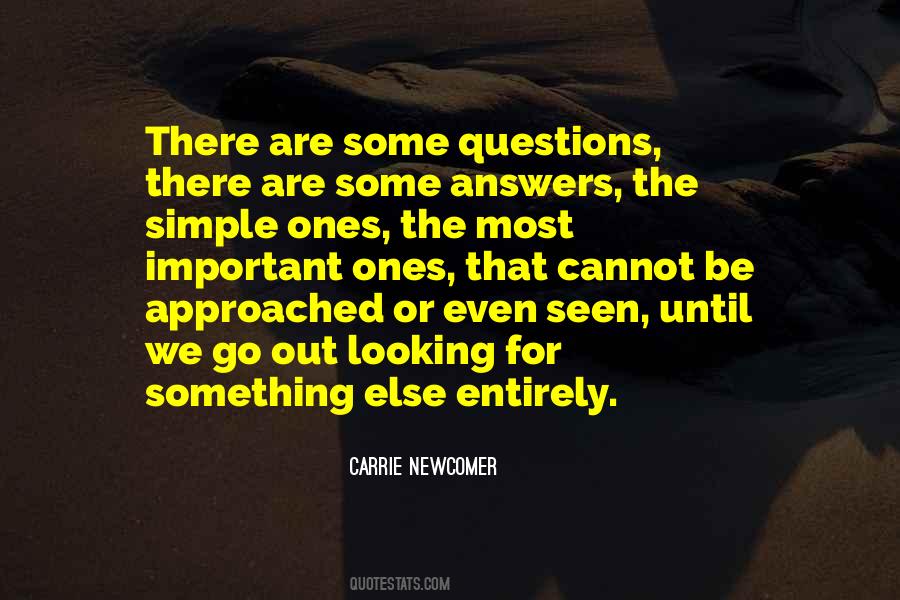 Looking For Some Answers Quotes #1107122