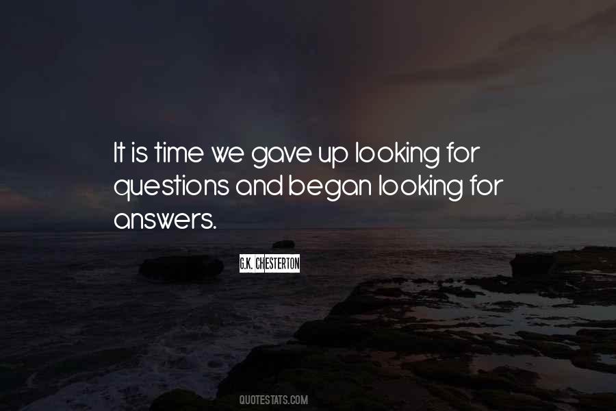 Looking For Some Answers Quotes #1279307