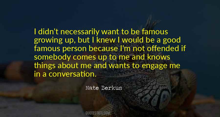 I Want To Be Somebody Quotes #1331126