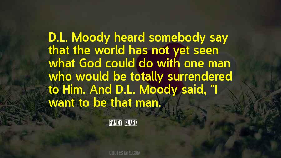 I Want To Be Somebody Quotes #1600970