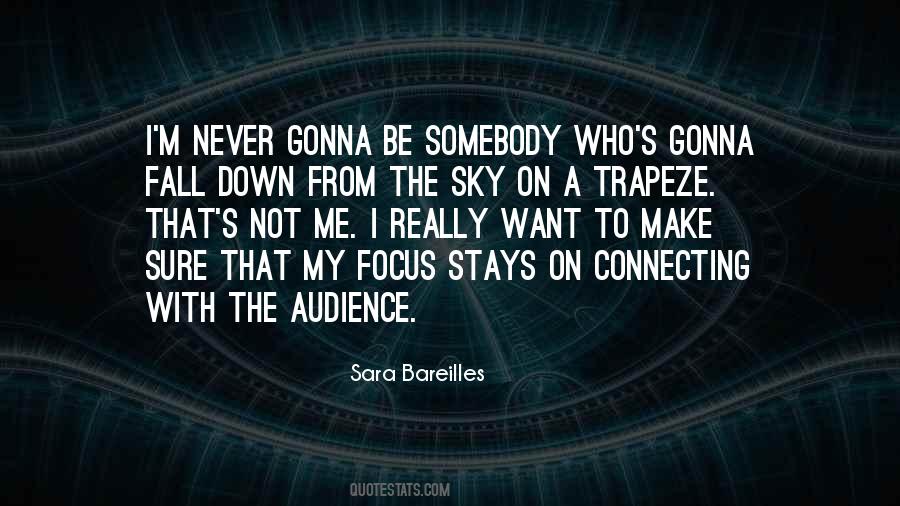 I Want To Be Somebody Quotes #294361