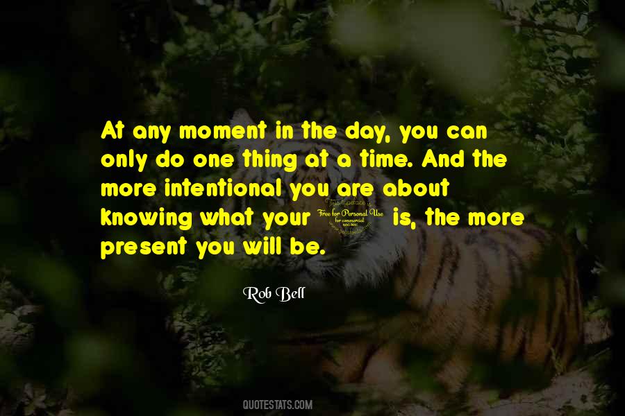 Be Intentional With Your Time Quotes #1292098