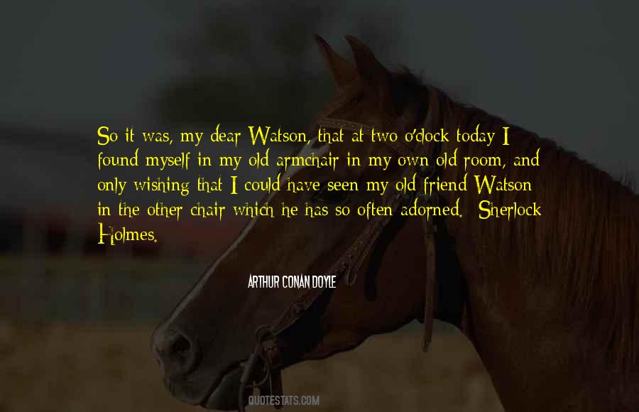 Arthur Conan Doyle Sherlock Holmes Quotes #398529