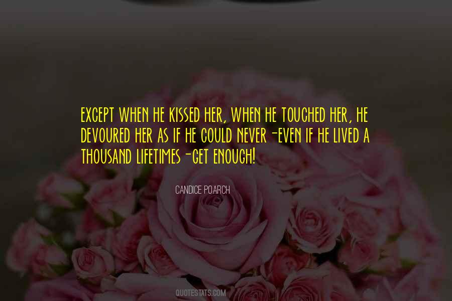 A Thousand Lifetimes Quotes #282229