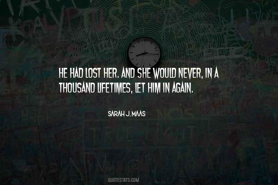 A Thousand Lifetimes Quotes #951654
