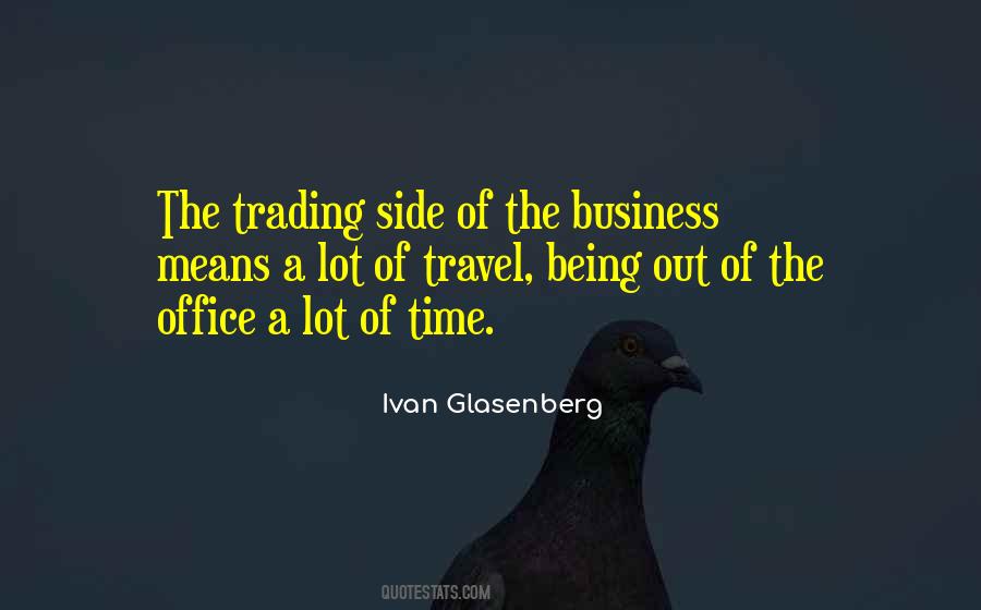 Out Of The Office Quotes #1129076