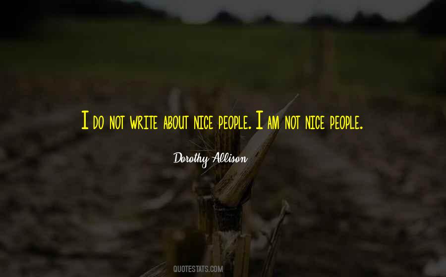 I Am Nice Quotes #38223