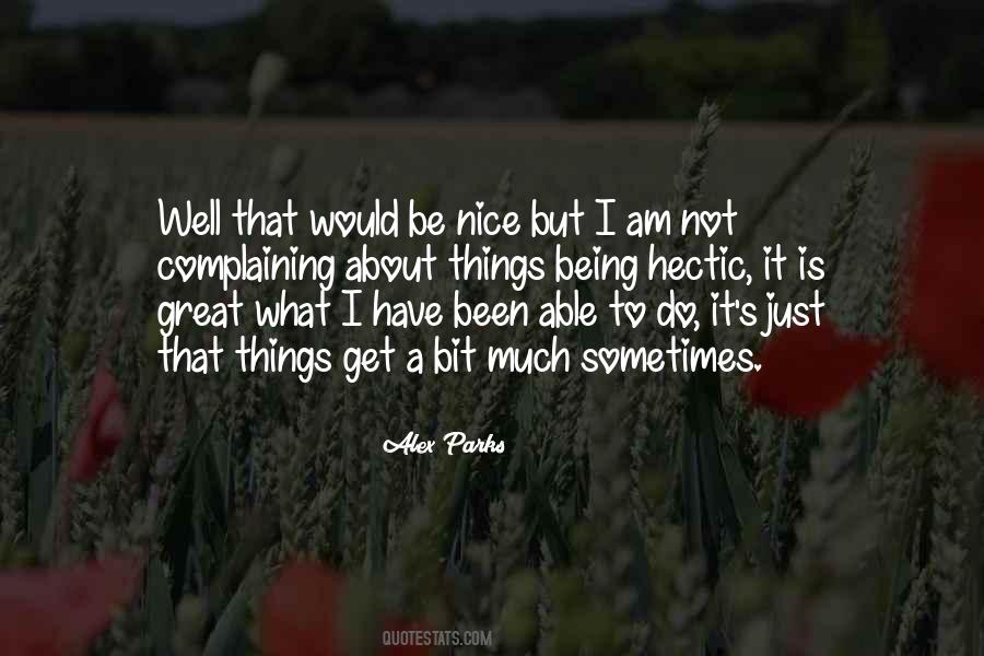I Am Nice Quotes #714736