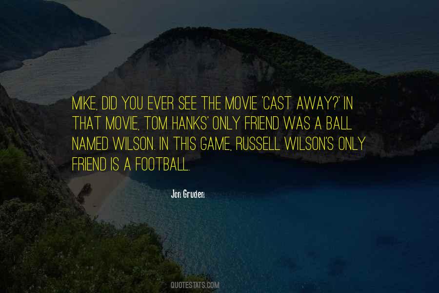 Away Movie Quotes #909896