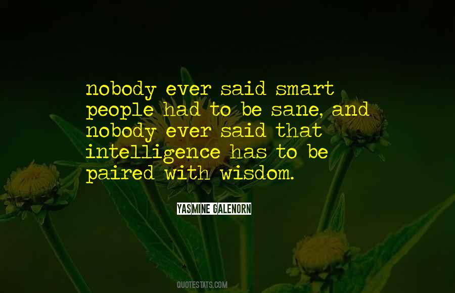 Said Nobody Ever Quotes #1284992