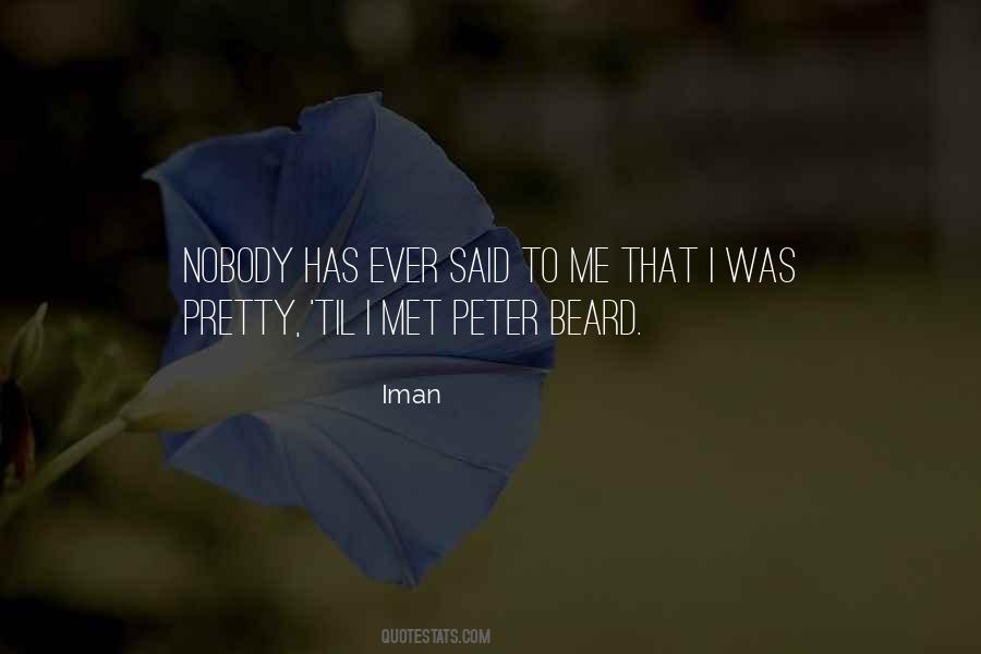 Said Nobody Ever Quotes #1438279
