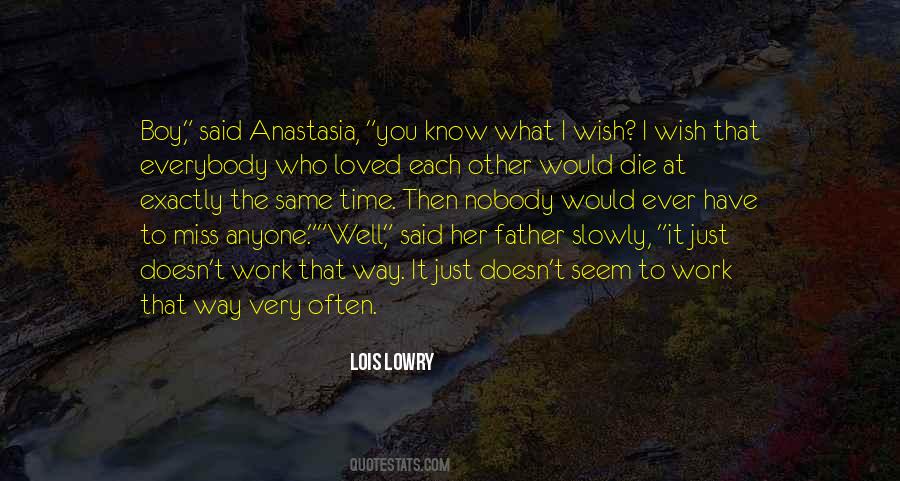Said Nobody Ever Quotes #1605576