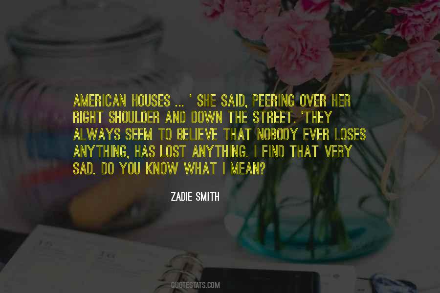 Said Nobody Ever Quotes #334568
