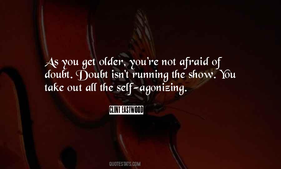 As You Get Older Quotes #1137941