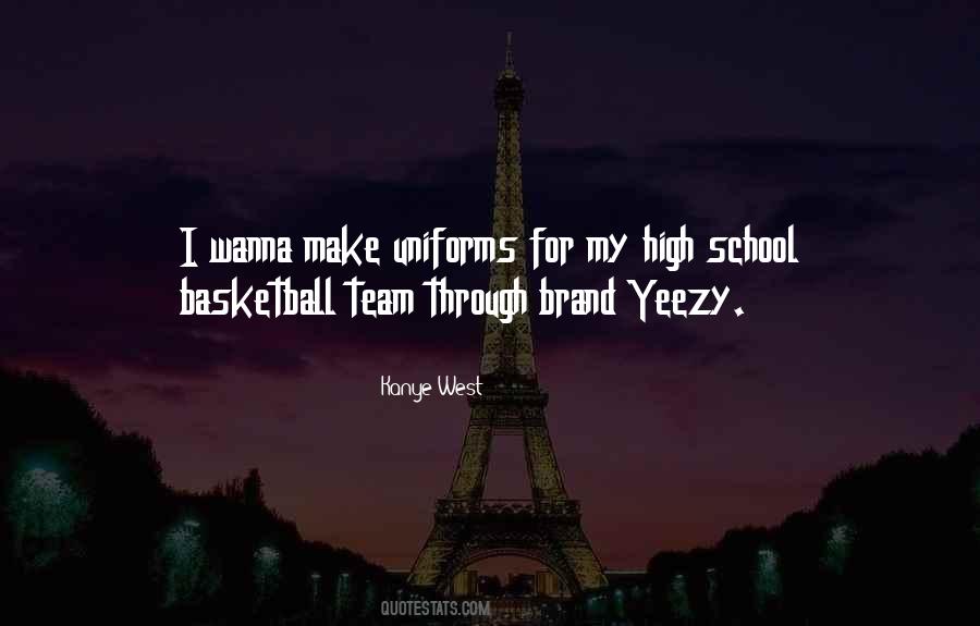 Quotes About High School Basketball #1111444