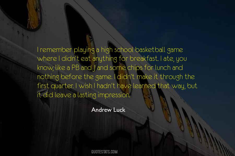 Quotes About High School Basketball #1152207