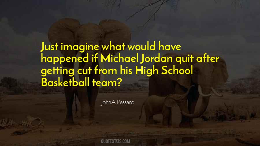 Quotes About High School Basketball #1545809