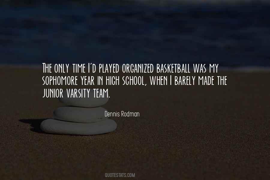 Quotes About High School Basketball #20742