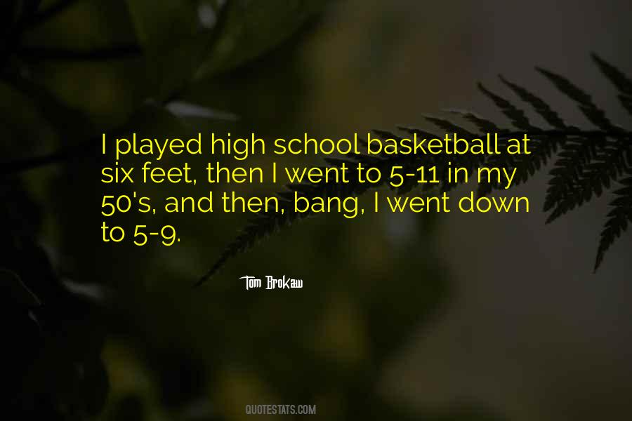 Quotes About High School Basketball #967873
