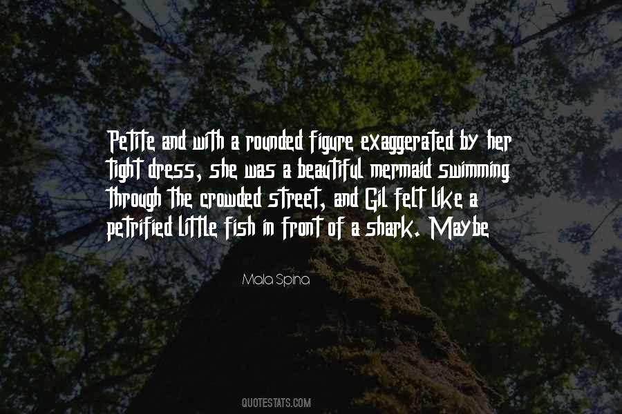 Tight Dress Quotes #1359899
