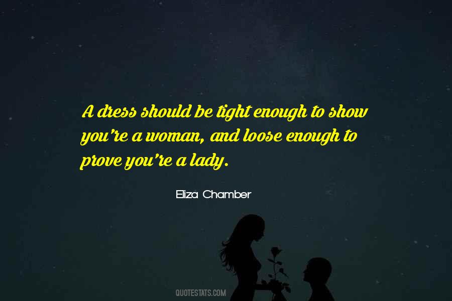 Tight Dress Quotes #784880