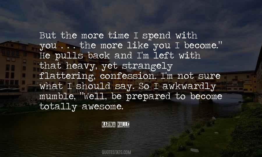 End Of The Shift Quotes #713242