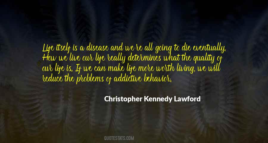 What Is Life Worth Quotes #1104224