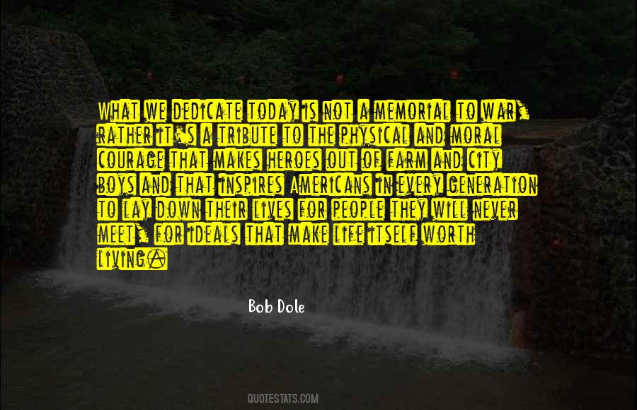 What Is Life Worth Quotes #1159246