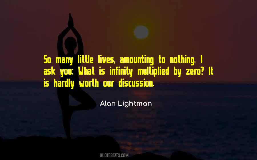 What Is Life Worth Quotes #1583762