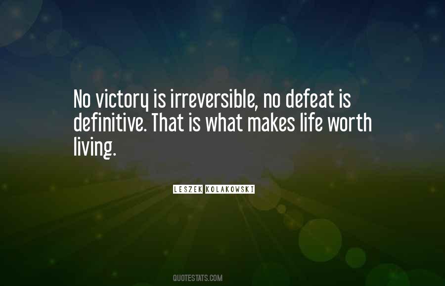 What Is Life Worth Quotes #1748071