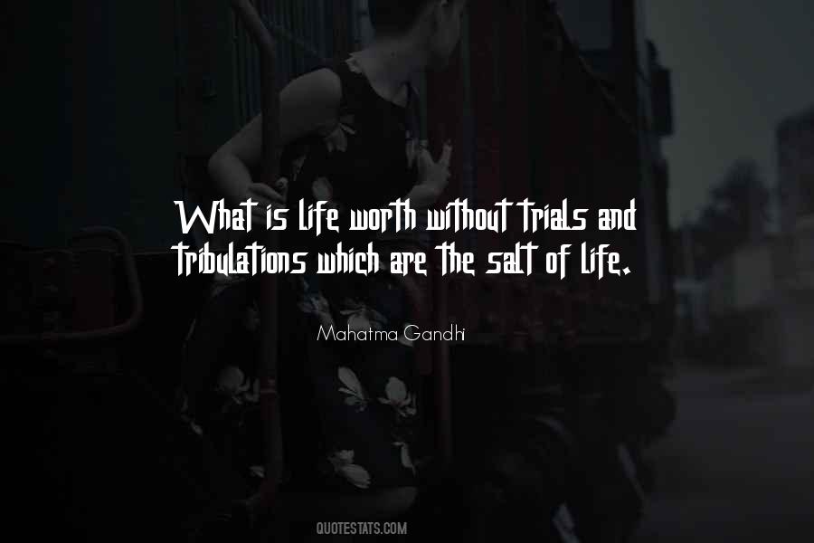 What Is Life Worth Quotes #356851