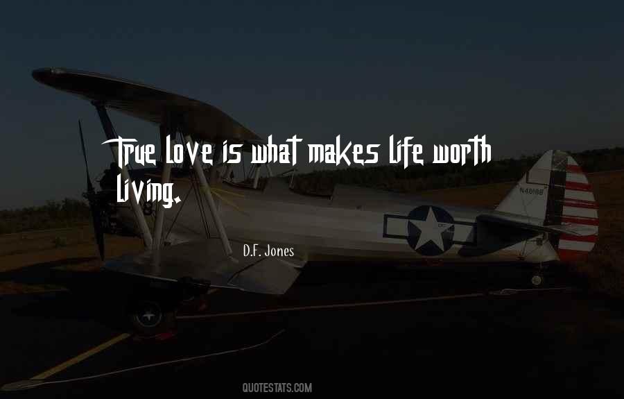 What Is Life Worth Quotes #726777