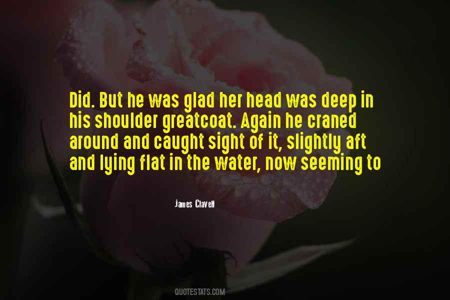 Lying On Shoulder Quotes #1487929