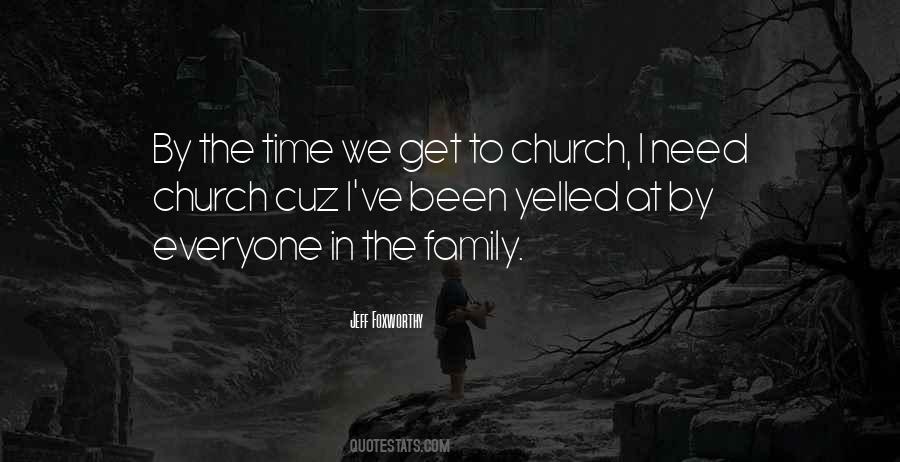 Church Time Quotes #1134947