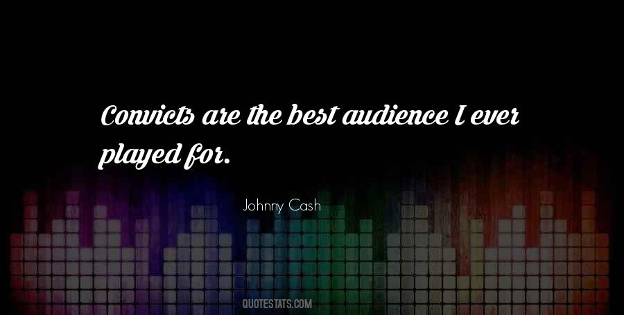 Quotes About The Best Audience #1208293
