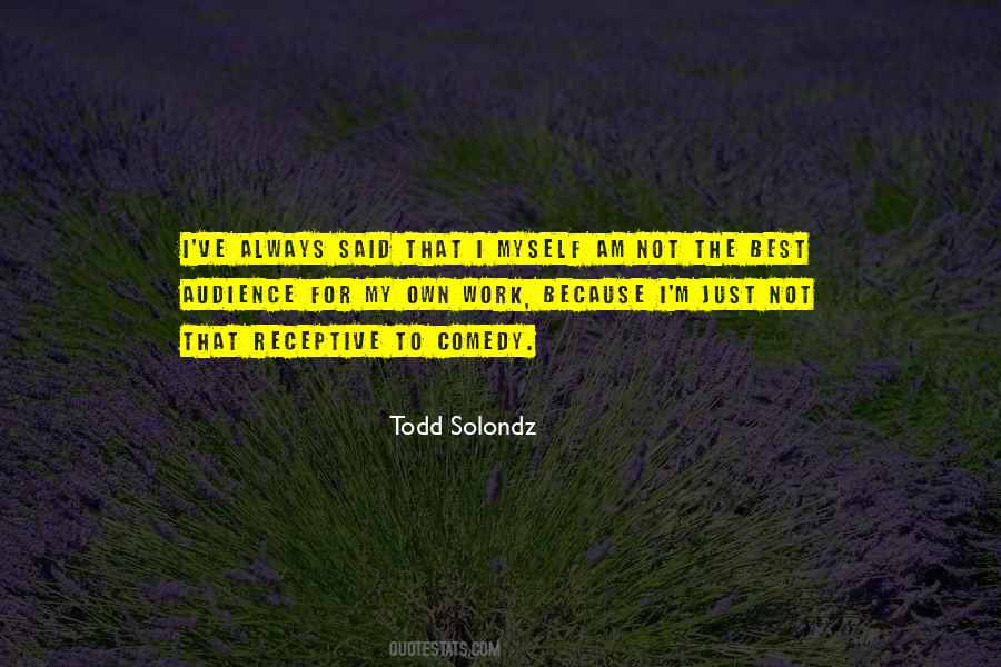 Quotes About The Best Audience #1230042
