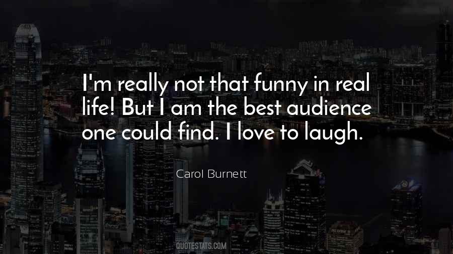 Quotes About The Best Audience #1379997