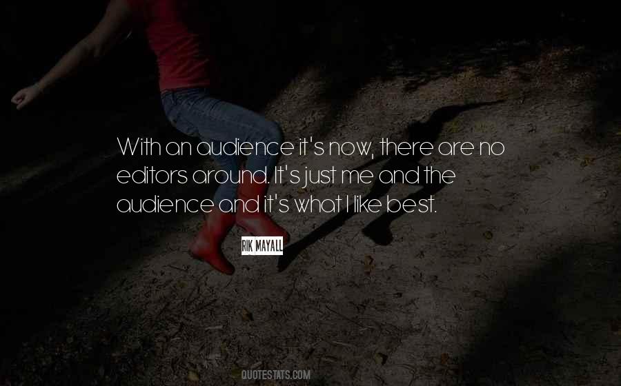 Quotes About The Best Audience #1668043