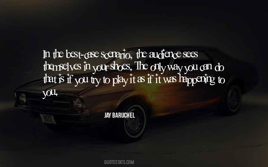 Quotes About The Best Audience #1760275