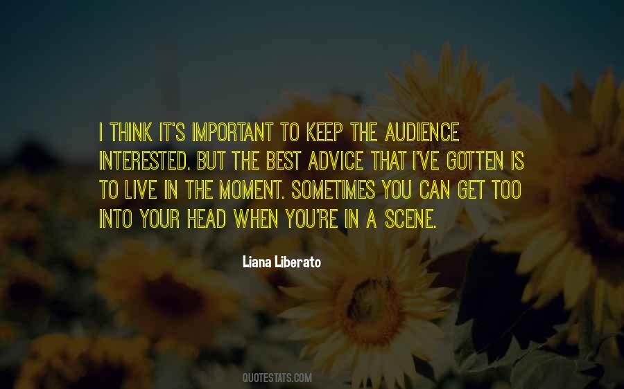 Quotes About The Best Audience #436622
