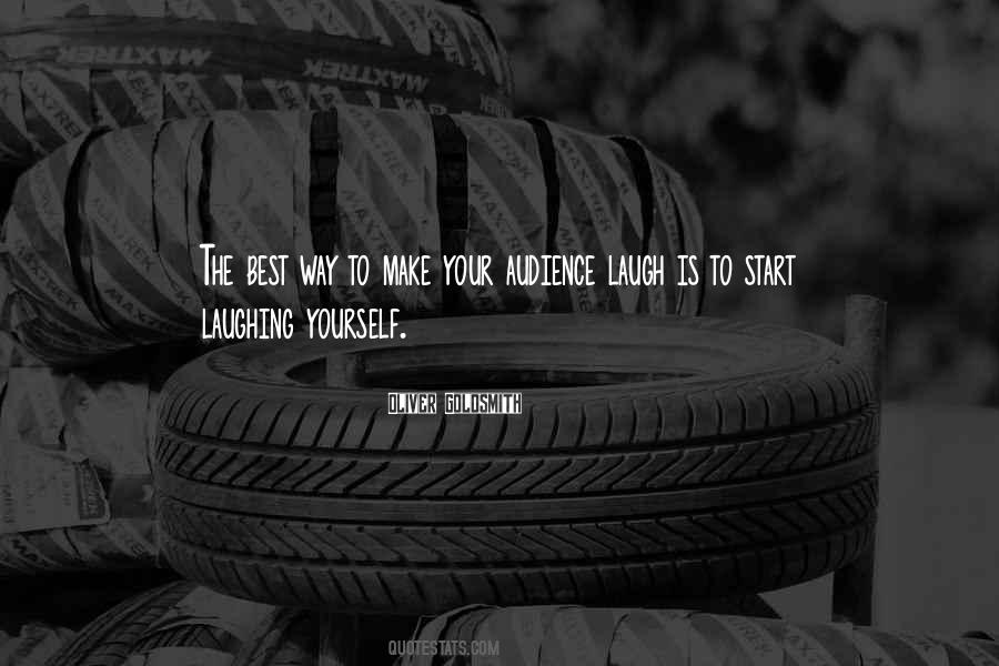 Quotes About The Best Audience #478065