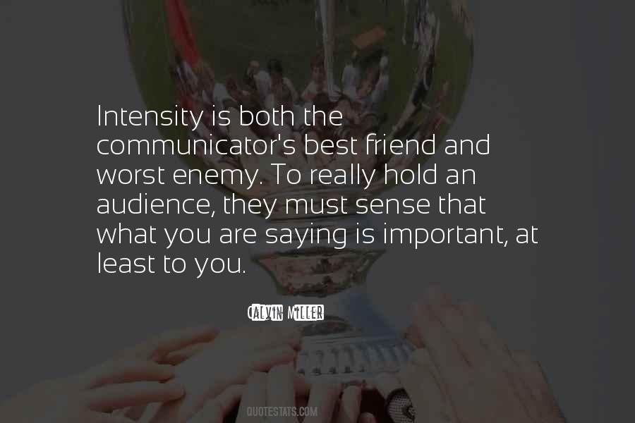 Quotes About The Best Audience #556173