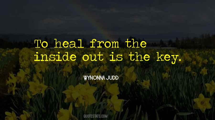 Heal Inside Quotes #537252