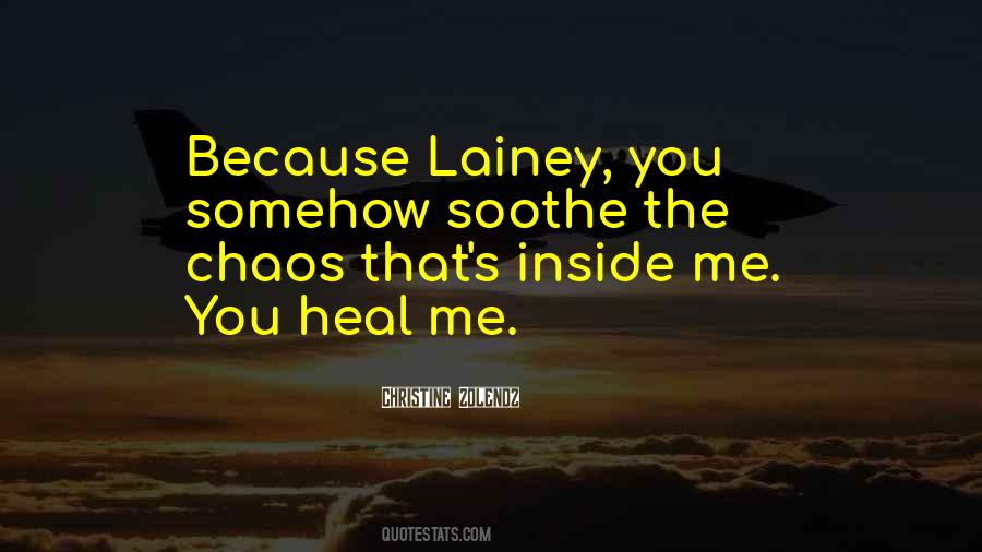 Heal Inside Quotes #570368