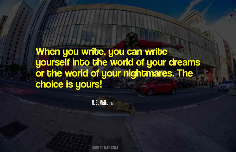 World Of Your Dreams Quotes #1870125